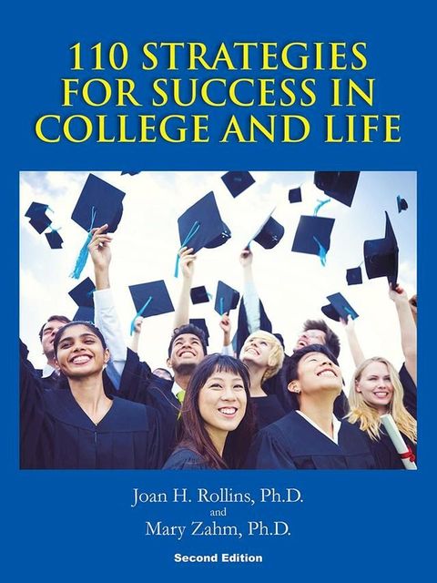 110 Strategies for Success in College and Life(Kobo/電子書)