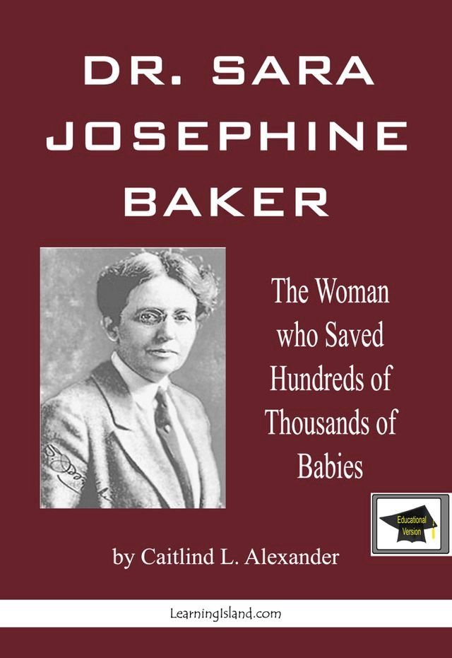  Dr. Sara Josephine Baker: Educational Version(Kobo/電子書)