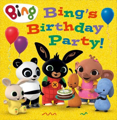 Bing’s Birthday Party! (Bing)(Kobo/電子書)