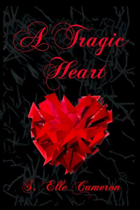 A Tragic Heart(Kobo/電子書)