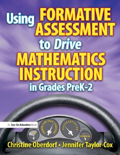 Using Formative Assessment to Drive Mathematics Instruction in Grades PreK-2(Kobo/電子書)