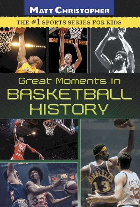 Great Moments in Basketball History(Kobo/電子書)