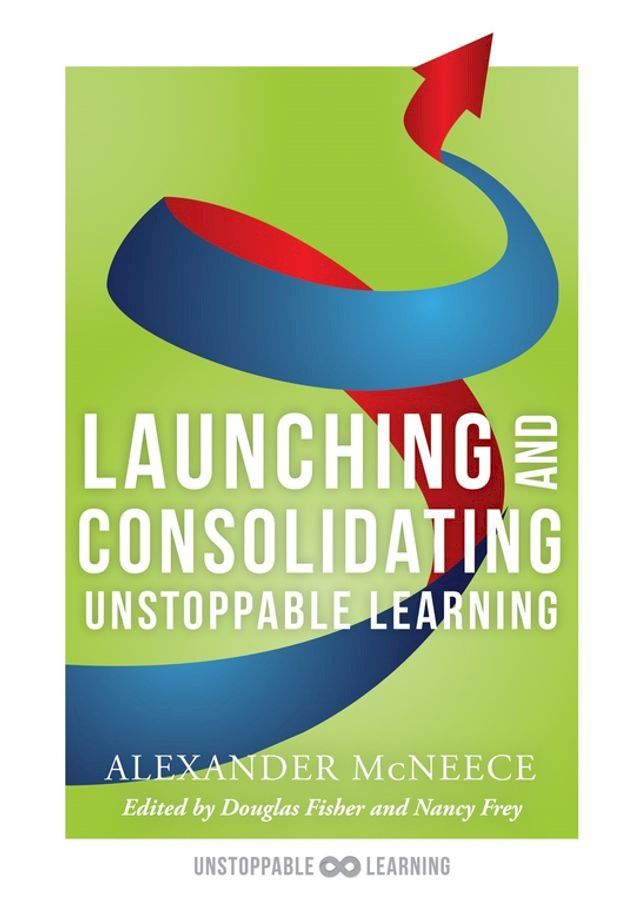  Launching and Consolidating Unstoppable Learning(Kobo/電子書)