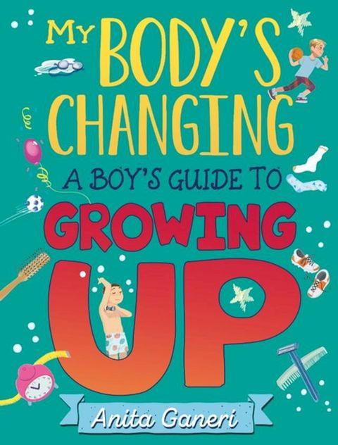 A Boy's Guide to Growing Up(Kobo/電子書)