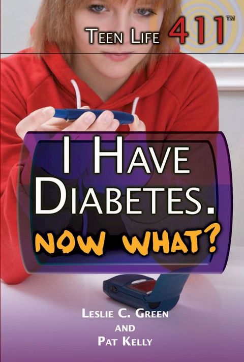 I Have Diabetes. Now What?(Kobo/電子書)