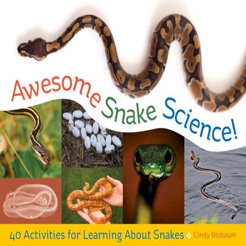 Awesome Snake Science!(Kobo/電子書)