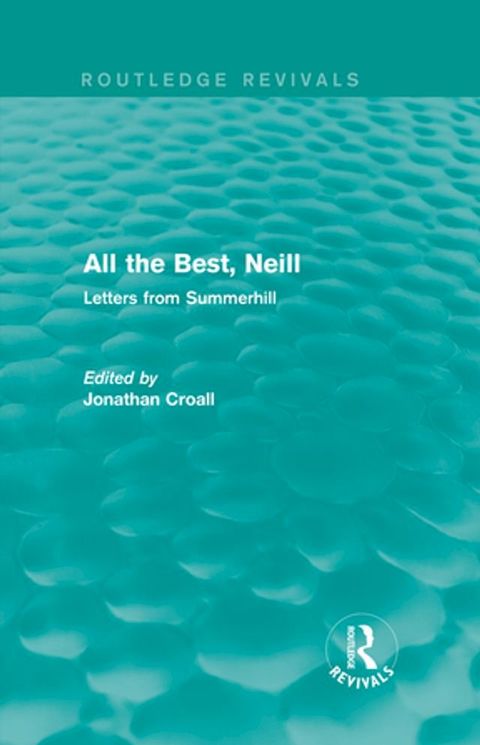 All the Best, Neill (Routledge Revivals)(Kobo/電子書)