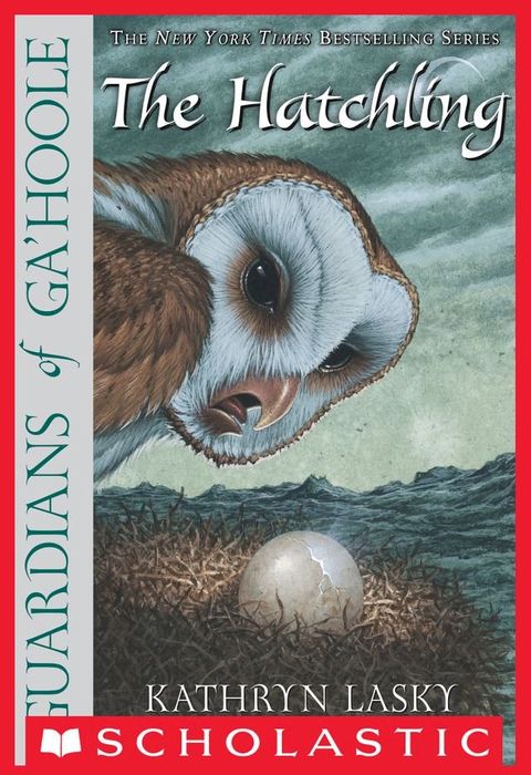 Guardians Of Ga'Hoole #7: The Hatchling(Kobo/電子書)