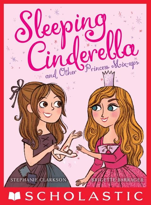 Sleeping Cinderella and Other Princess Mix-ups(Kobo/電子書)