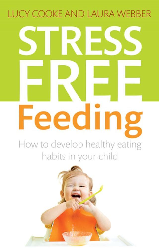  Stress-Free Feeding(Kobo/電子書)