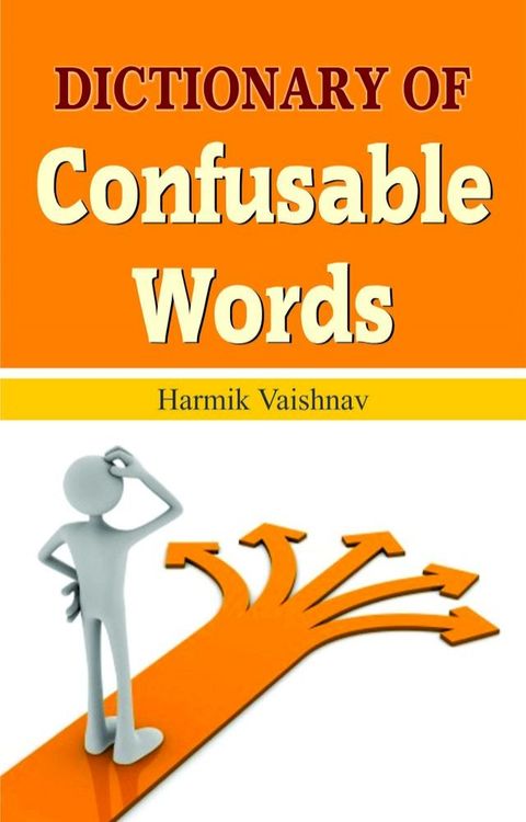 Dictionary of Confusable Words(Kobo/電子書)