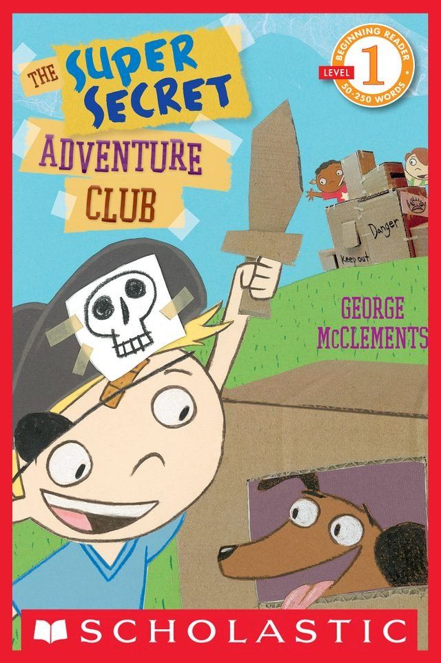  The Super Secret Adventure Club (Scholastic Reader, Level 1)(Kobo/電子書)