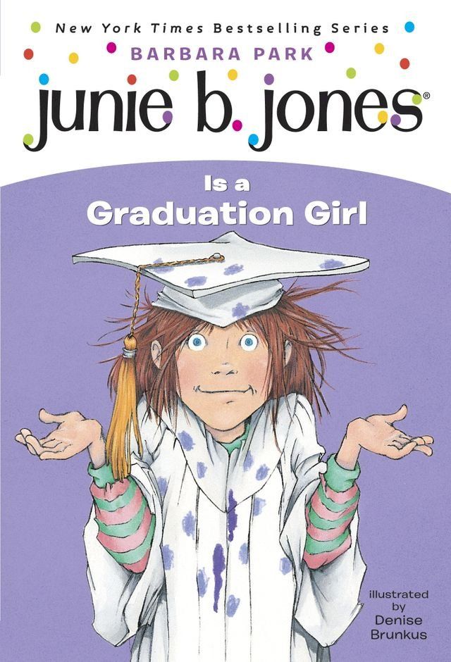  Junie B. Jones #17: Junie B. Jones Is a Graduation Girl(Kobo/電子書)