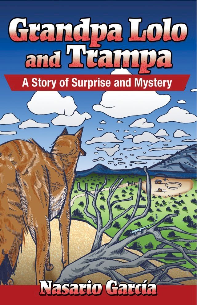  Grandpa Lolo and Trampa: A Story of Surprise and Mystery(Kobo/電子書)