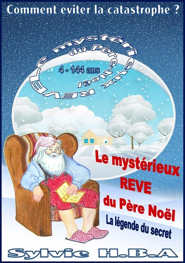  Le mystérieux rêve du père Noël(Kobo/電子書)