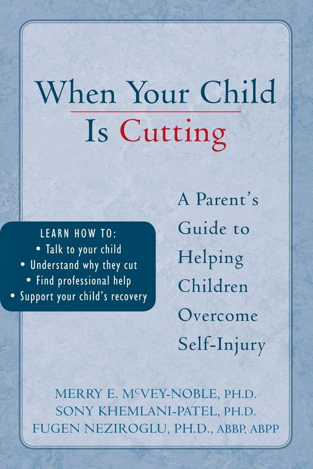  When Your Child is Cutting(Kobo/電子書)