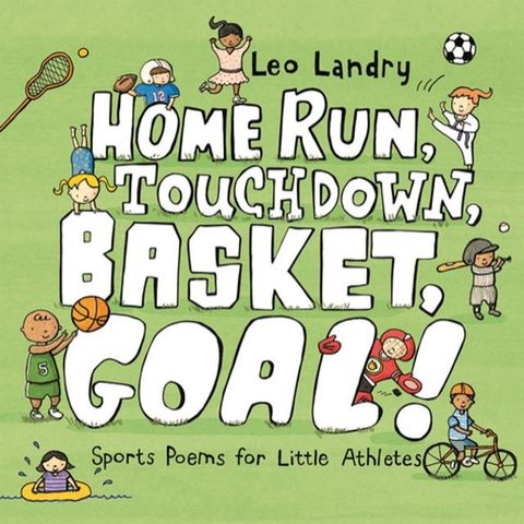 Home Run, Touchdown, Basket, Goal!(Kobo/電子書)