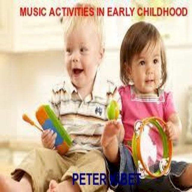  MUSIC IN EARLY CHILDHOOD(Kobo/電子書)