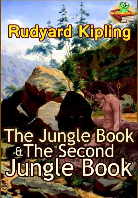 The Jungle Book : The Second Jungle Book (Classic Children's literature)(Kobo/電子書)