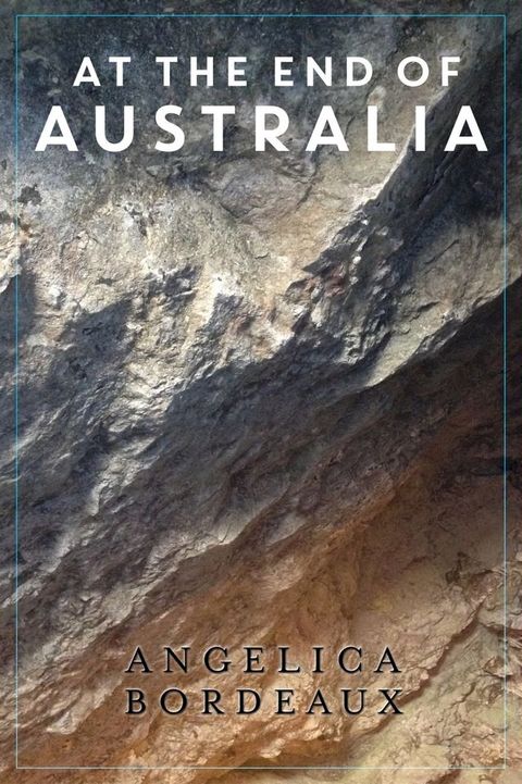 At the End of Australia(Kobo/電子書)