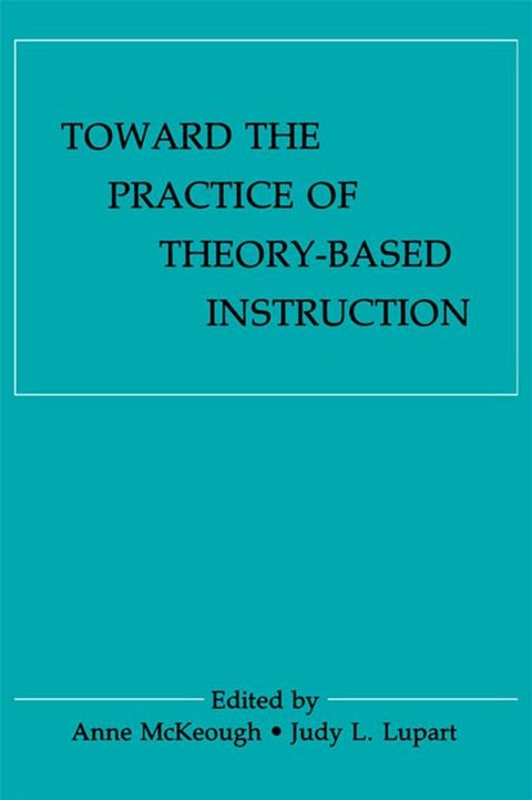 Toward the Practice of theory-based Instruction(Kobo/電子書)