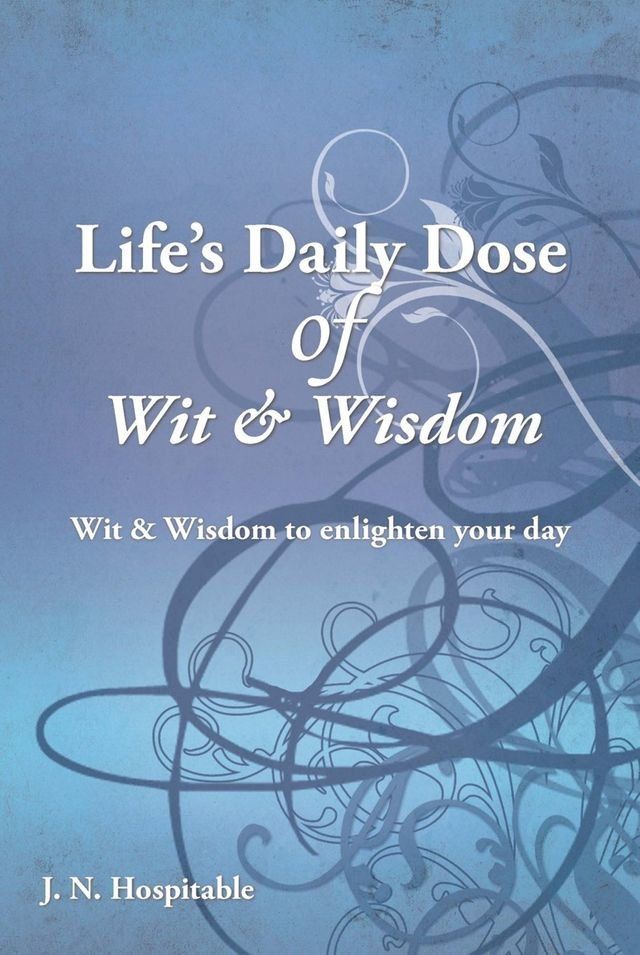  Life's Daily Dose of Wit & Wisdom(Kobo/電子書)