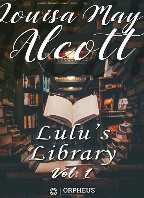 Lulu's Library, Volume 1 (of 3)(Kobo/電子書)