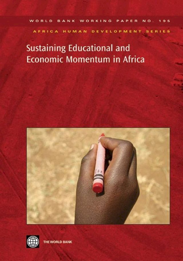  Sustaining Educational And Economic Momentum In Africa(Kobo/電子書)