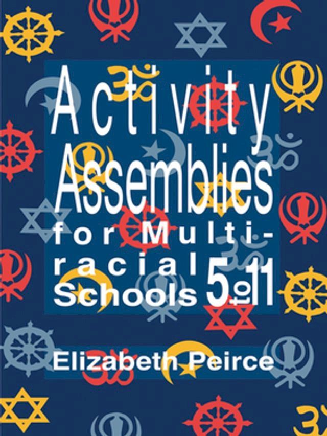  Activity Assemblies For Multi-Racial Schools 5-11(Kobo/電子書)