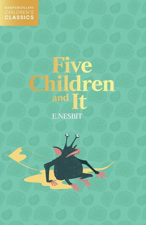 Five Children and It (HarperCollins Children’s Classics)(Kobo/電子書)