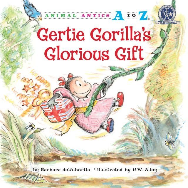  Gertie Gorilla's Glorious Gift(Kobo/電子書)