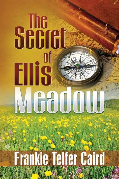 The Secret of Ellis Meadow(Kobo/電子書)