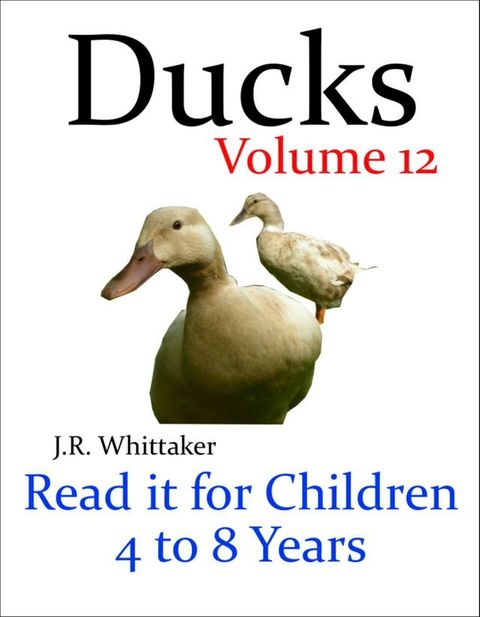 Ducks (Read It Book for Children 4 to 8 Years)(Kobo/電子書)