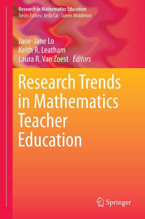 Research Trends in Mathematics Teacher Education(Kobo/電子書)