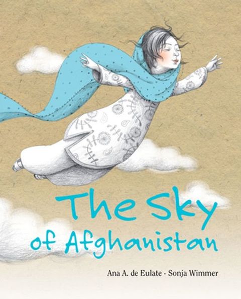 The Sky of Afghanistan(Kobo/電子書)