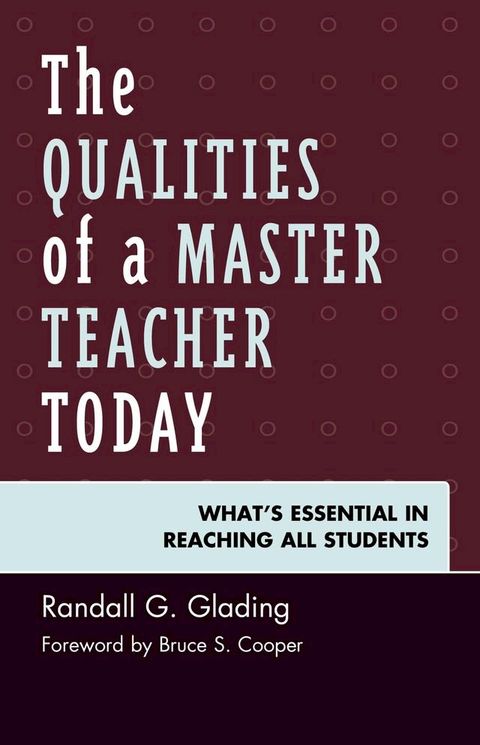 The Qualities of a Master Teacher Today(Kobo/電子書)