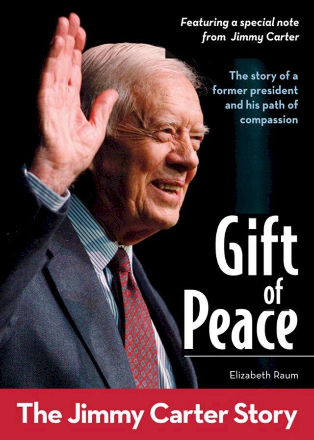  Gift of Peace: The Jimmy Carter Story(Kobo/電子書)