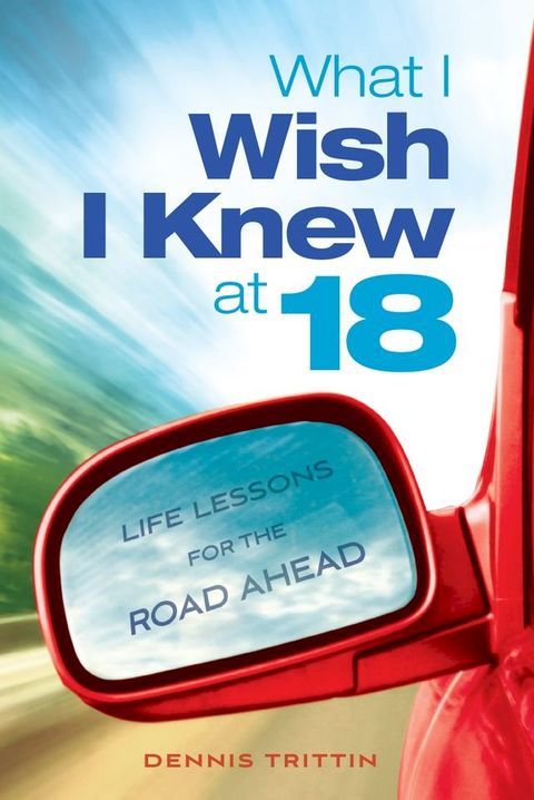 What I Wish I Knew at 18(Kobo/電子書)