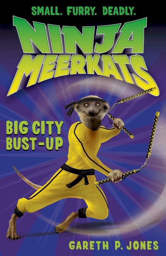  Ninja Meerkats (#6): Big City Bust-Up(Kobo/電子書)