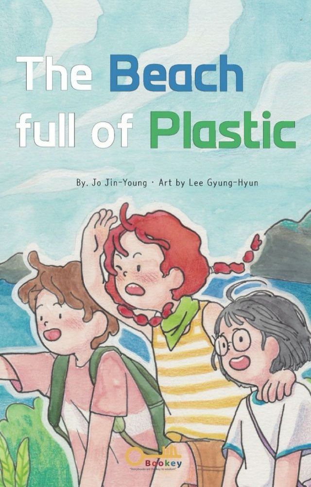  The Beach Full of Plastic(Kobo/電子書)