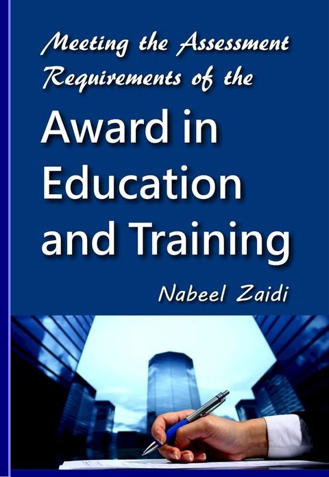 Meeting the Assessment Requirements of the Award in Education and Training(Kobo/電子書)