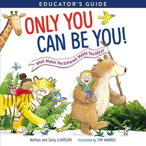 Only You Can Be You Educator's Guide(Kobo/電子書)