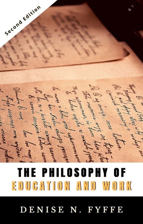 The Philosophy of Education and Work(Kobo/電子書)