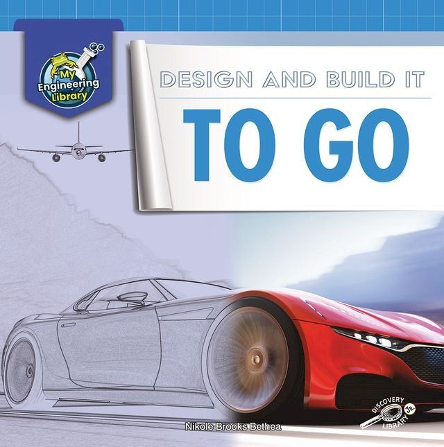  Design and Build It to Go(Kobo/電子書)