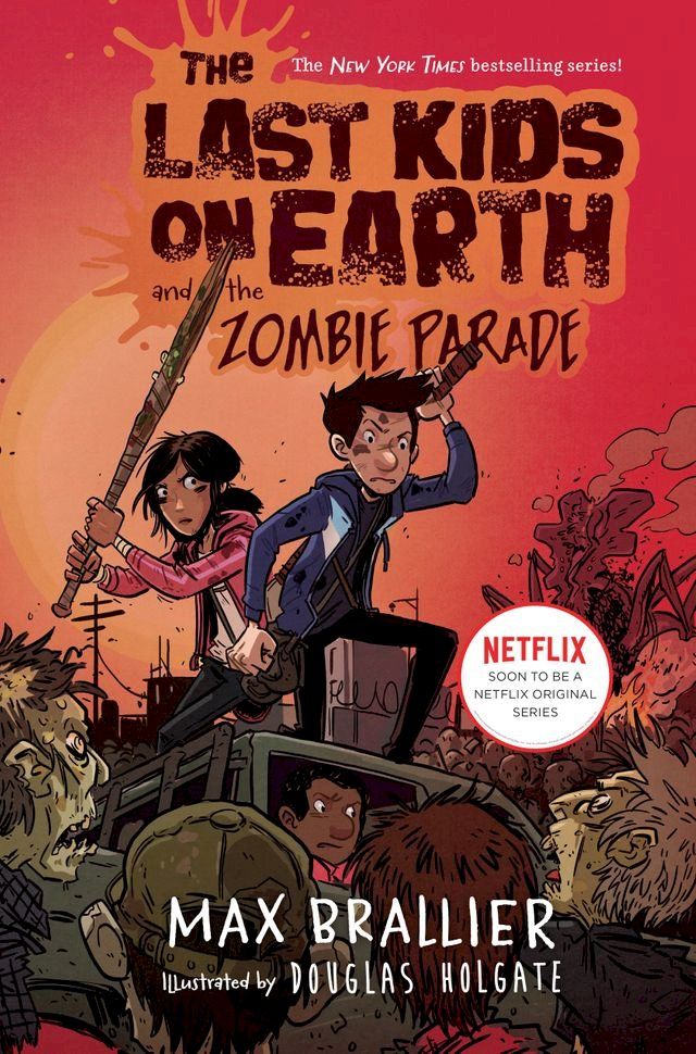  The Last Kids on Earth and the Zombie Parade(Kobo/電子書)