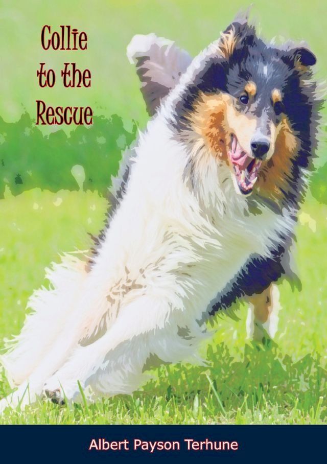  Collie to the Rescue(Kobo/電子書)