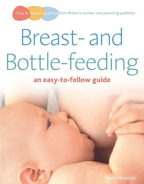 Breastfeeding and Bottle-feeding(Kobo/電子書)