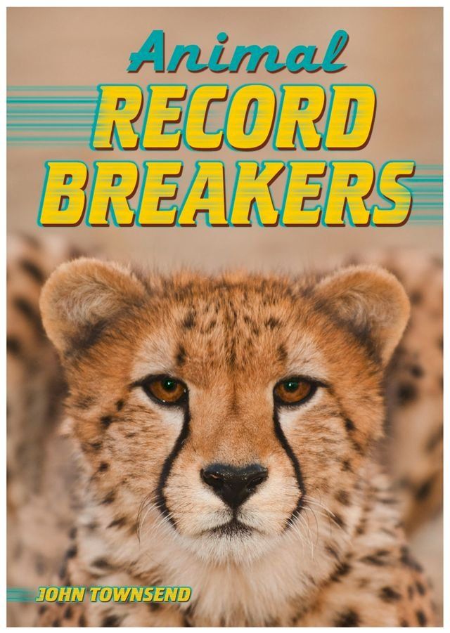  Animal Record Breakers(Kobo/電子書)