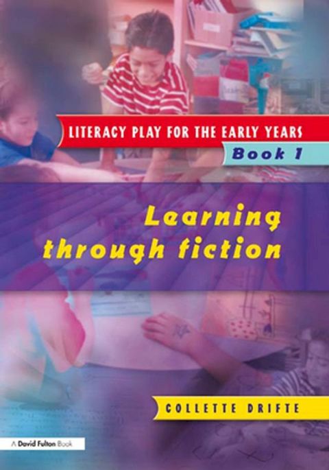 Literacy Play for the Early Years Book 1(Kobo/電子書)