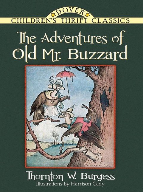 The Adventures of Old Mr. Buzzard(Kobo/電子書)